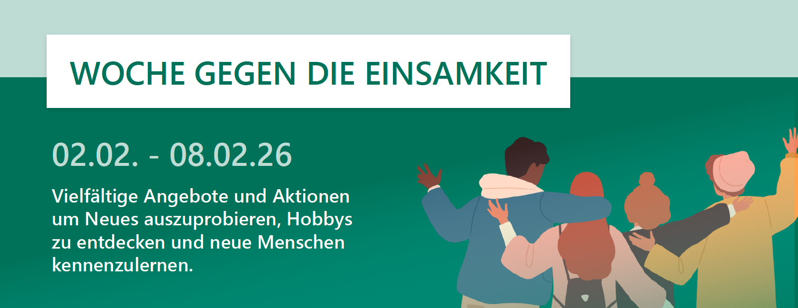 Woche gegen die Einsamkeit 2.2. bis 8.2.2026